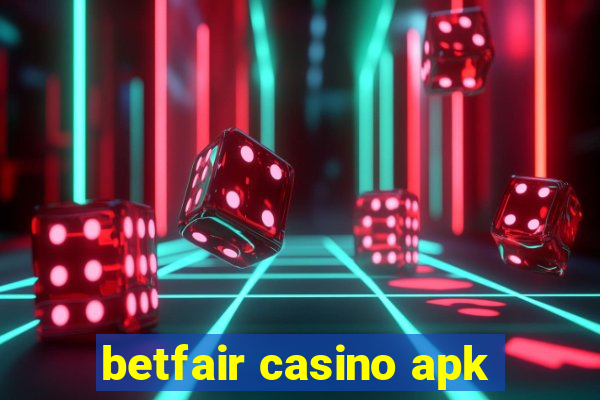 betfair casino apk