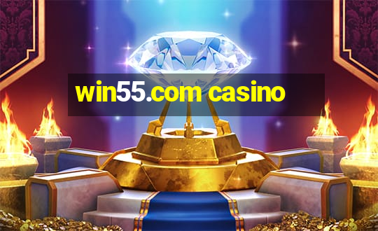 win55.com casino