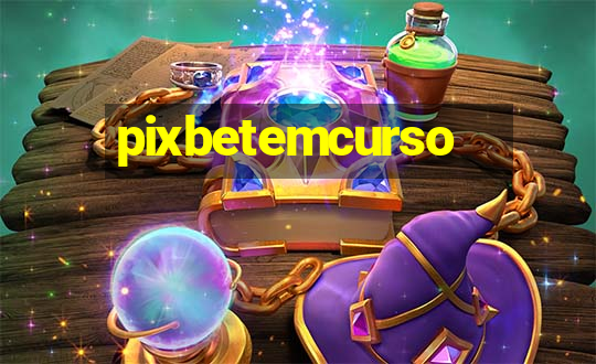 pixbetemcurso