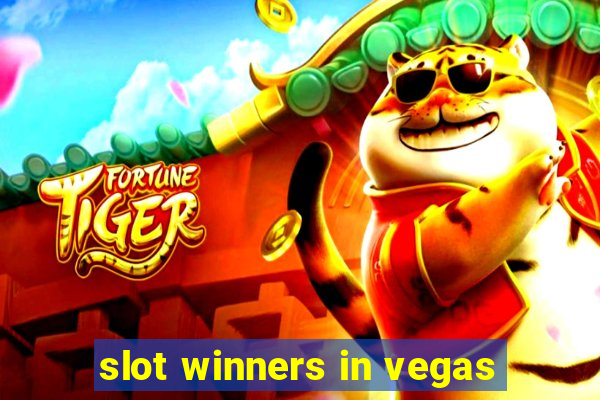 slot winners in vegas