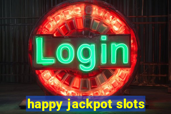 happy jackpot slots