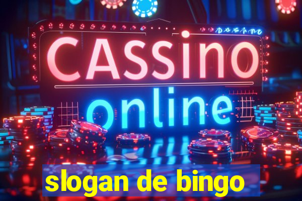 slogan de bingo