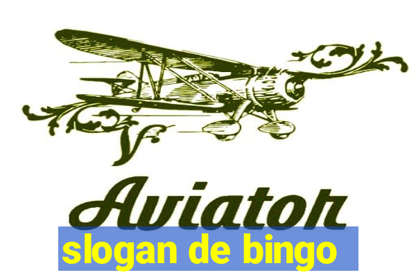 slogan de bingo