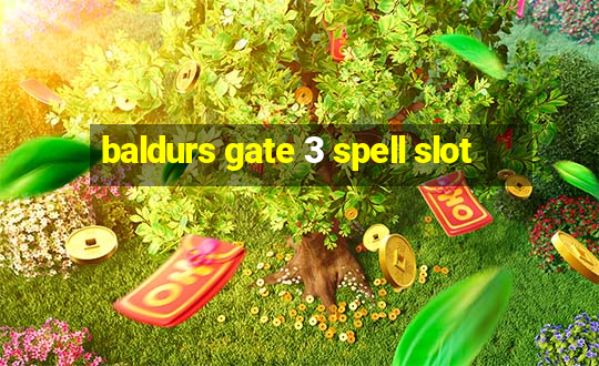 baldurs gate 3 spell slot