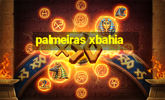 palmeiras xbahia