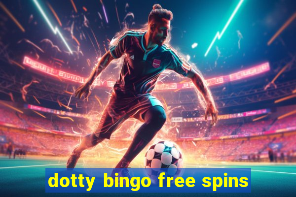 dotty bingo free spins