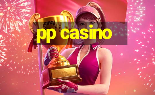 pp casino