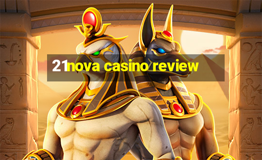 21nova casino review