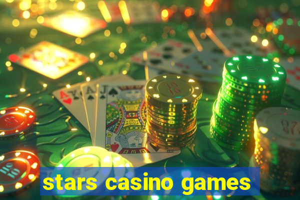 stars casino games