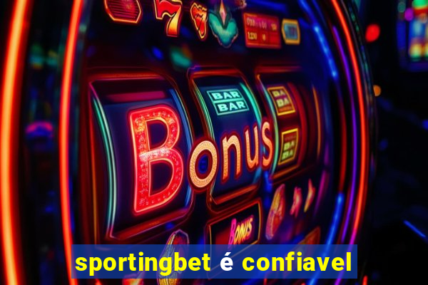 sportingbet é confiavel