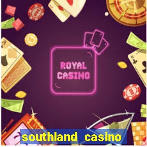 southland casino hotel promo code