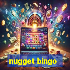 nugget bingo