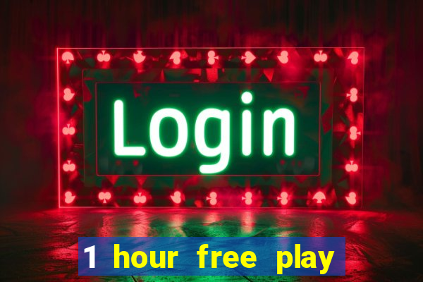 1 hour free play casino uk