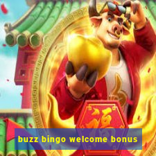 buzz bingo welcome bonus