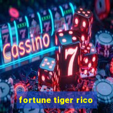 fortune tiger rico