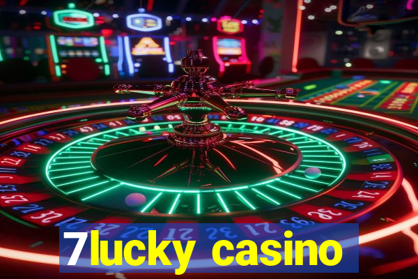 7lucky casino