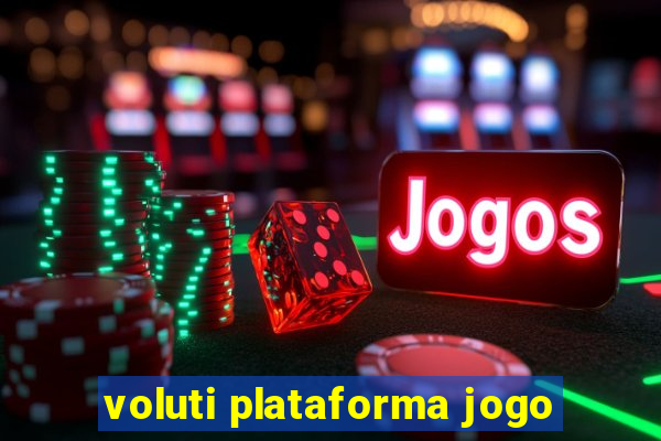 voluti plataforma jogo