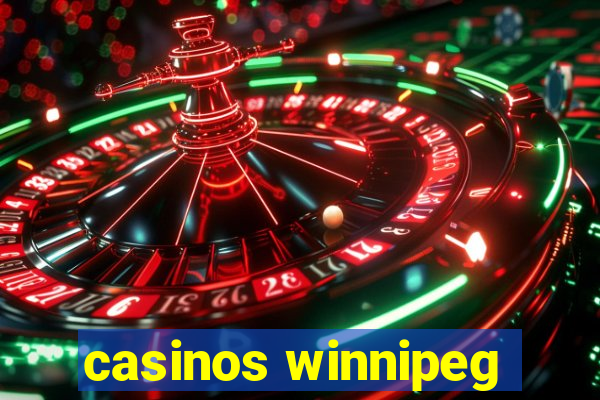 casinos winnipeg