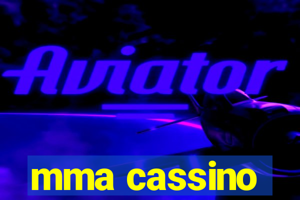 mma cassino