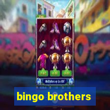 bingo brothers