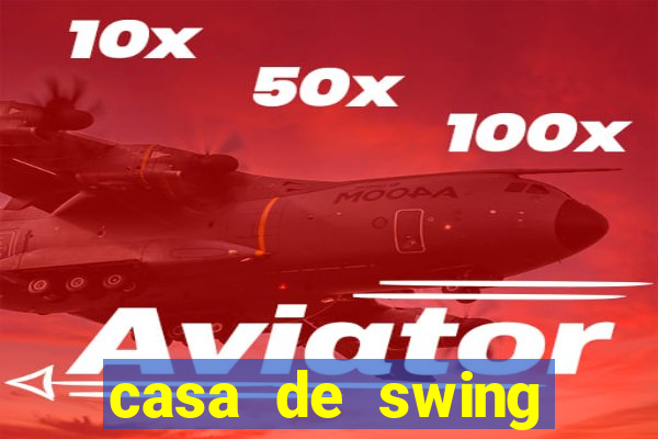 casa de swing porto seguro