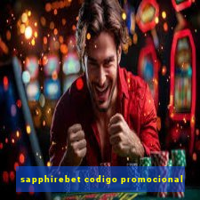 sapphirebet codigo promocional