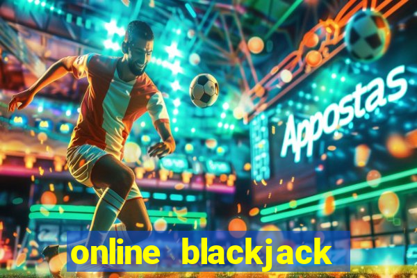 online blackjack casino games