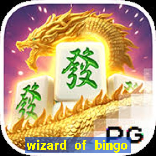 wizard of bingo online grátis