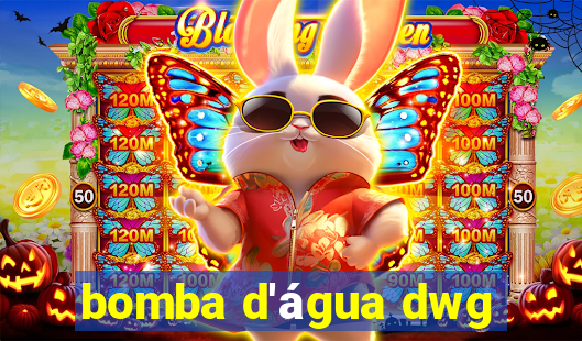 bomba d'água dwg