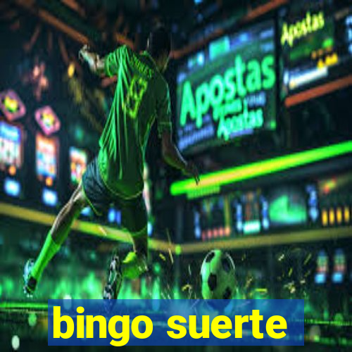 bingo suerte