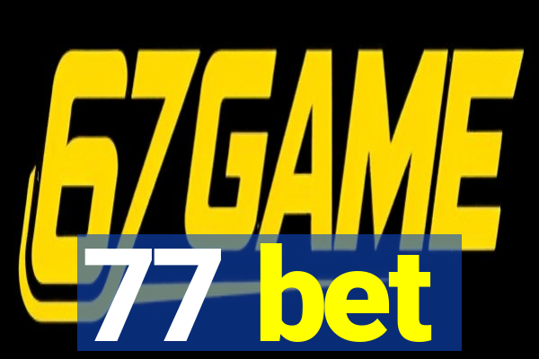 77 bet