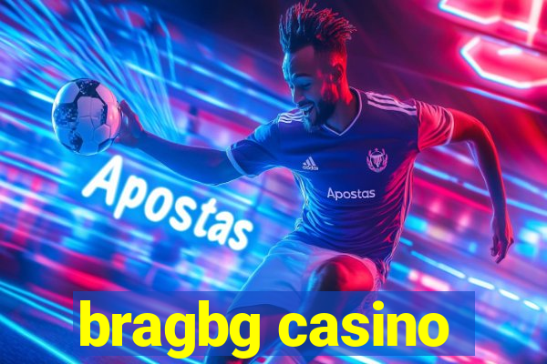 bragbg casino