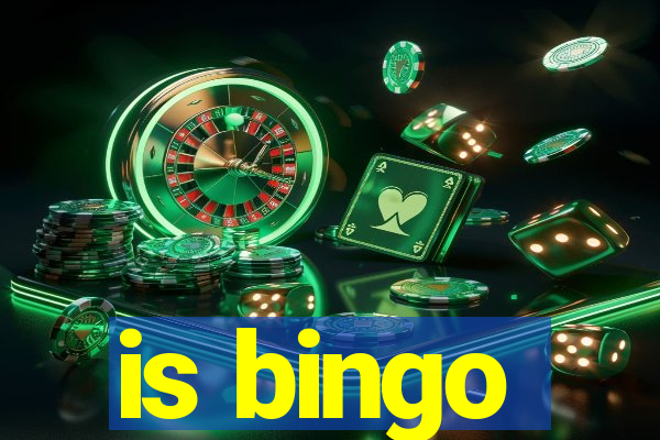 is bingo