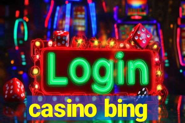 casino bing