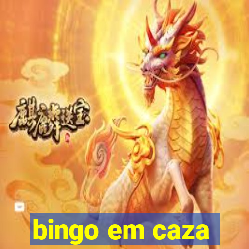 bingo em caza