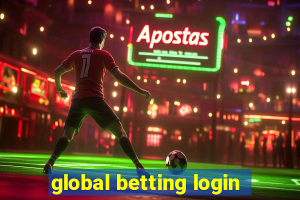 global betting login