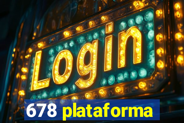 678 plataforma