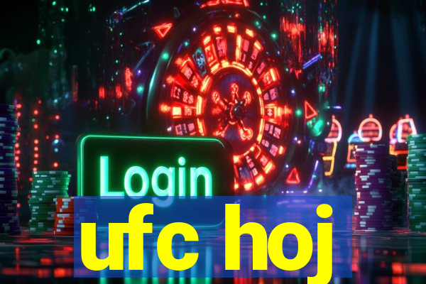 ufc hoj