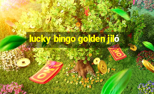 lucky bingo golden jiló