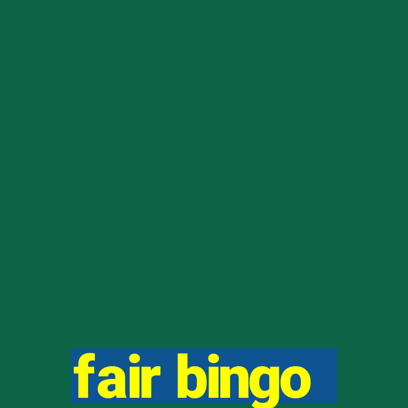 fair bingo