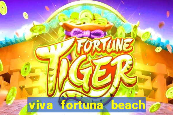 viva fortuna beach by wyndham