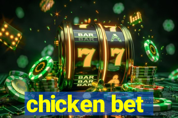 chicken bet