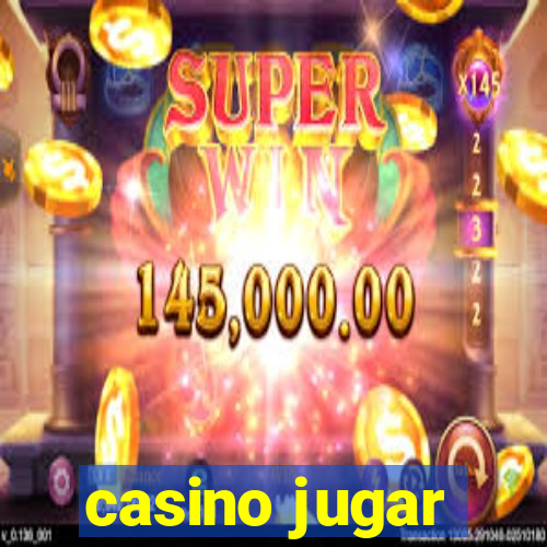 casino jugar