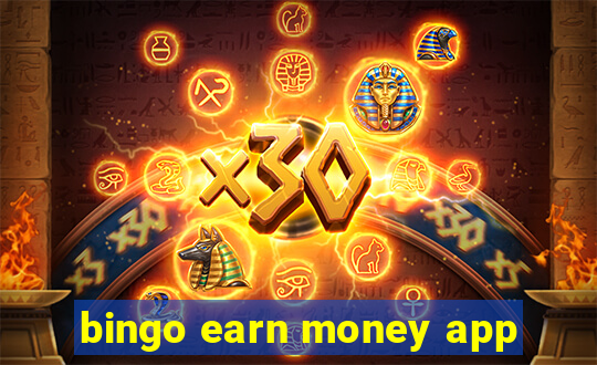 bingo earn money app