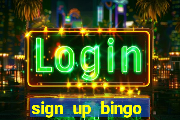 sign up bingo bonus no deposit