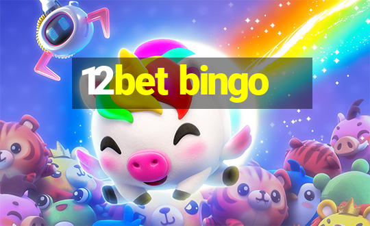 12bet bingo