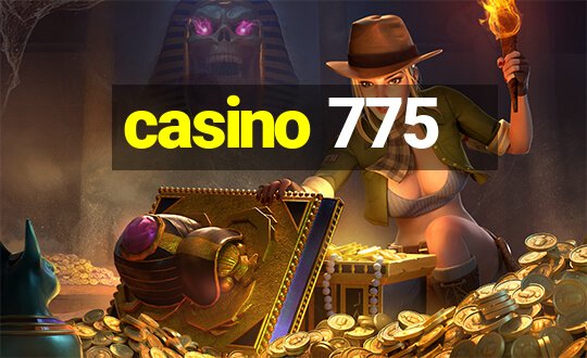 casino 775