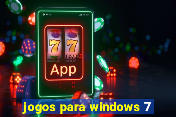 jogos para windows 7