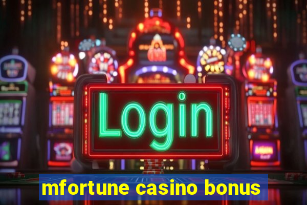 mfortune casino bonus