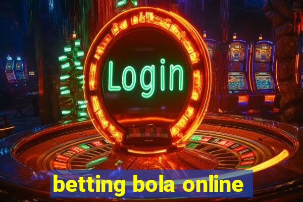 betting bola online